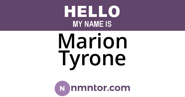 Marion Tyrone
