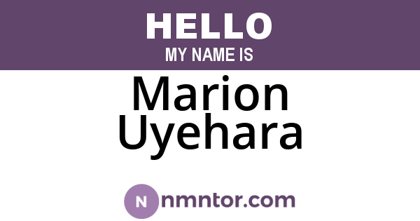 Marion Uyehara