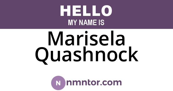 Marisela Quashnock
