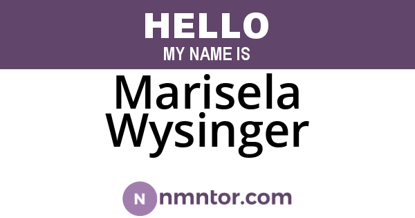 Marisela Wysinger