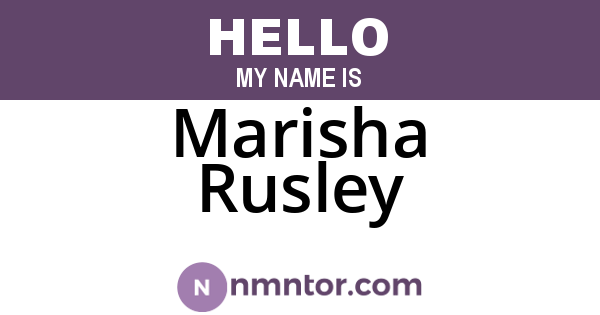 Marisha Rusley