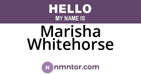 Marisha Whitehorse