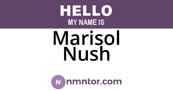 Marisol Nush