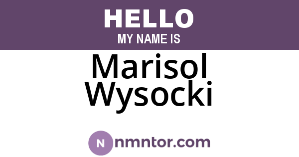 Marisol Wysocki