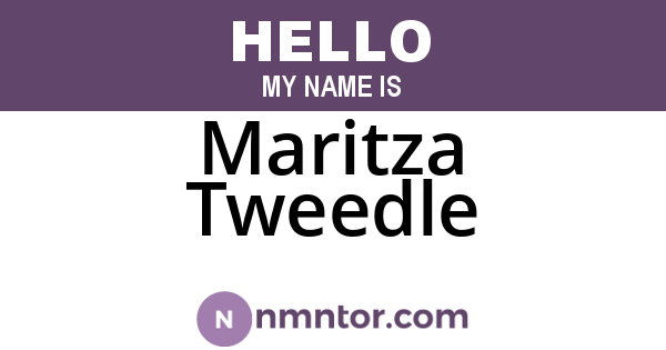 Maritza Tweedle