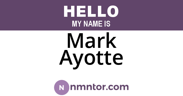 Mark Ayotte