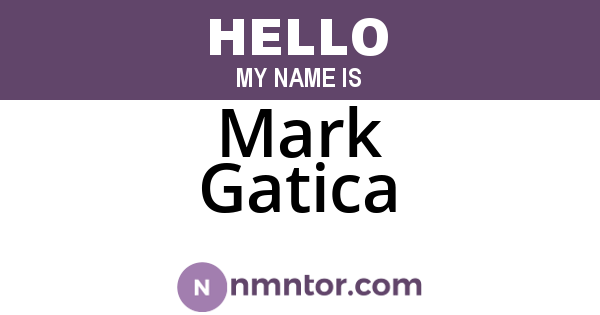 Mark Gatica