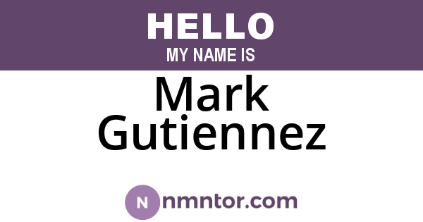 Mark Gutiennez