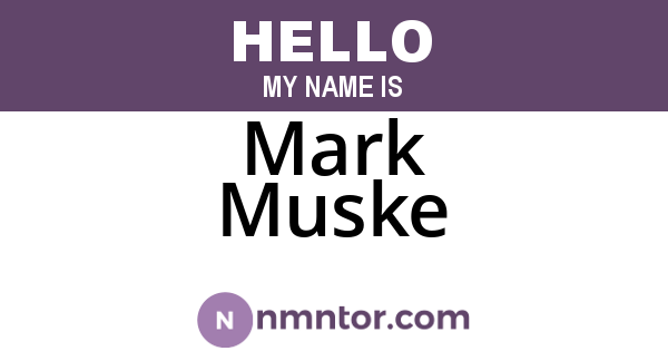 Mark Muske