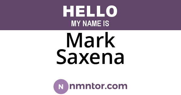 Mark Saxena