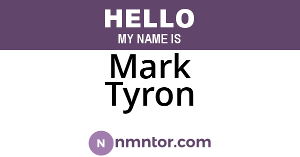 Mark Tyron