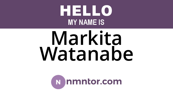 Markita Watanabe