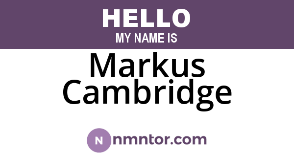 Markus Cambridge