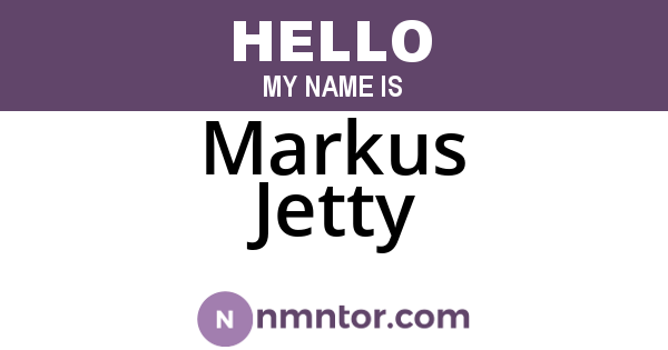 Markus Jetty