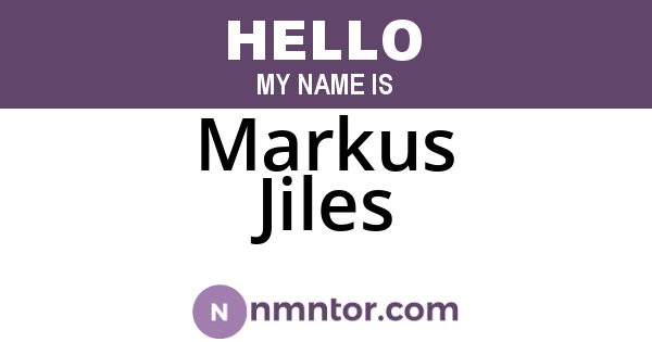 Markus Jiles