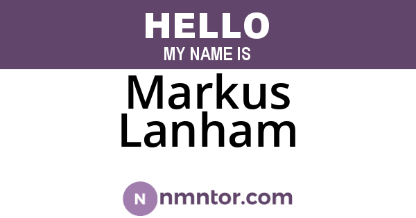 Markus Lanham
