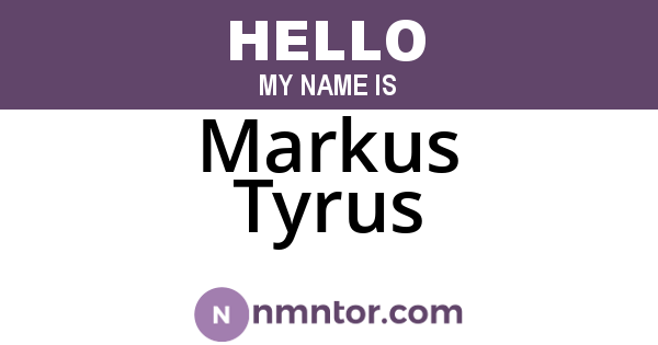 Markus Tyrus