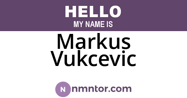 Markus Vukcevic