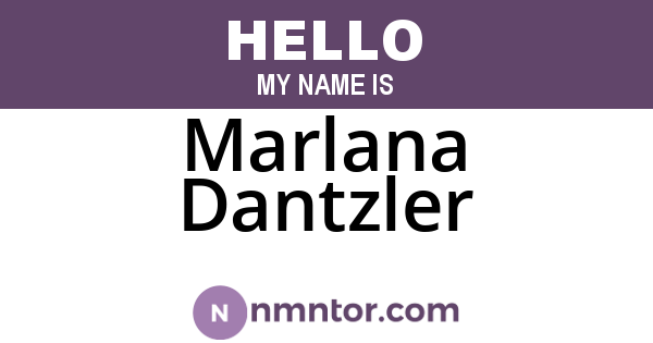 Marlana Dantzler