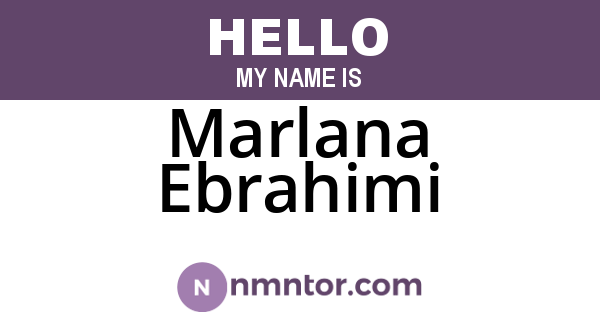 Marlana Ebrahimi