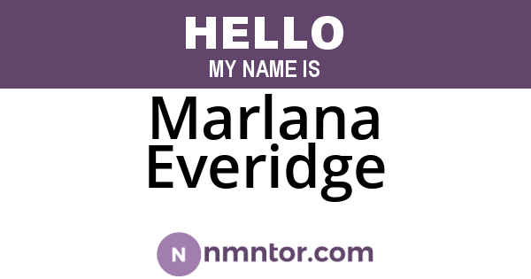 Marlana Everidge