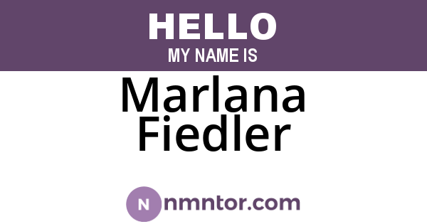 Marlana Fiedler