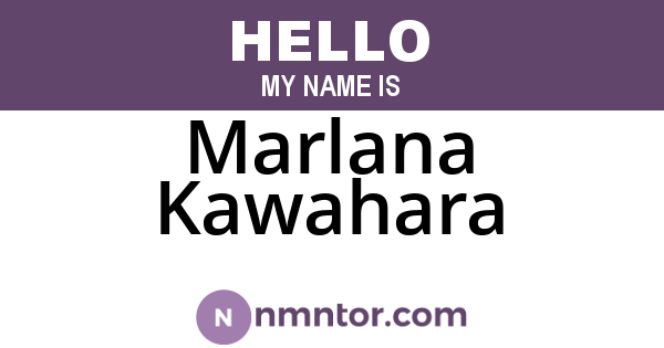 Marlana Kawahara