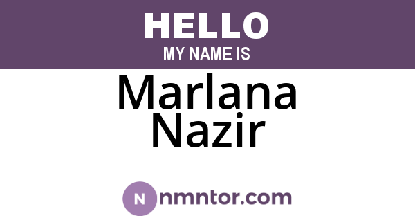 Marlana Nazir