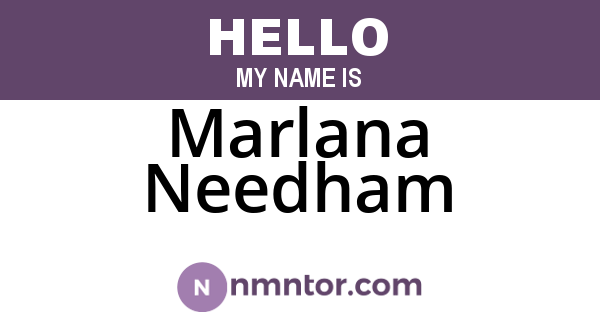 Marlana Needham