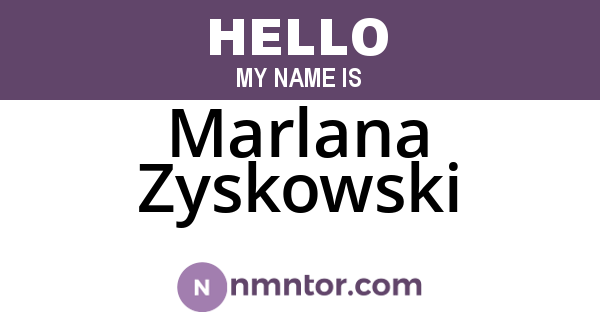 Marlana Zyskowski