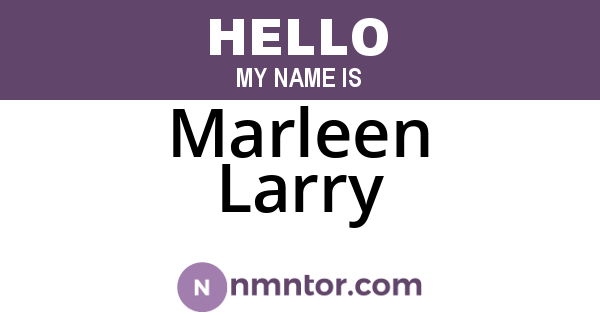 Marleen Larry