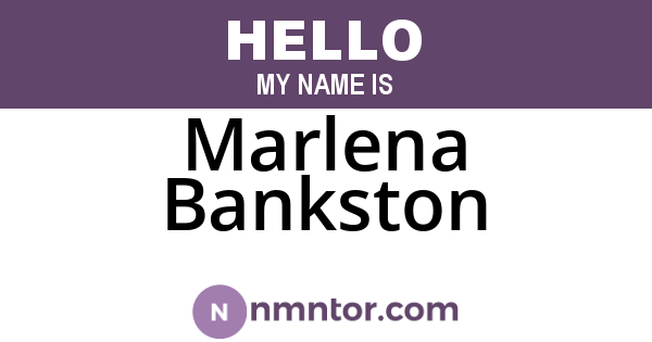 Marlena Bankston