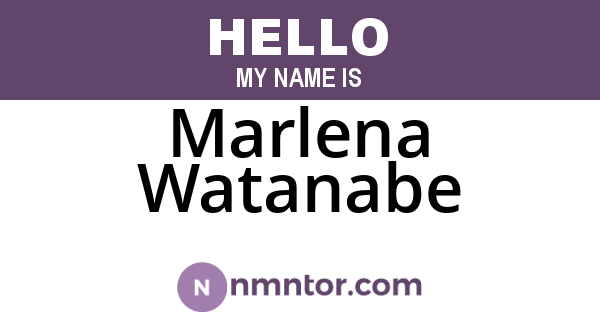 Marlena Watanabe