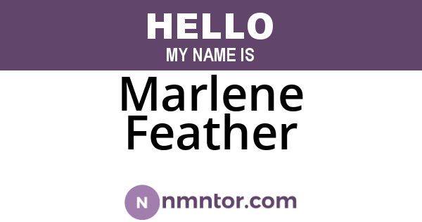 Marlene Feather