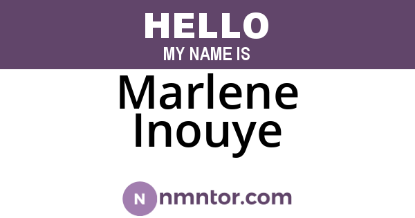 Marlene Inouye