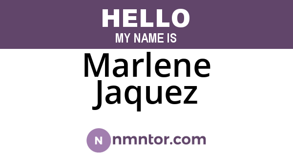 Marlene Jaquez