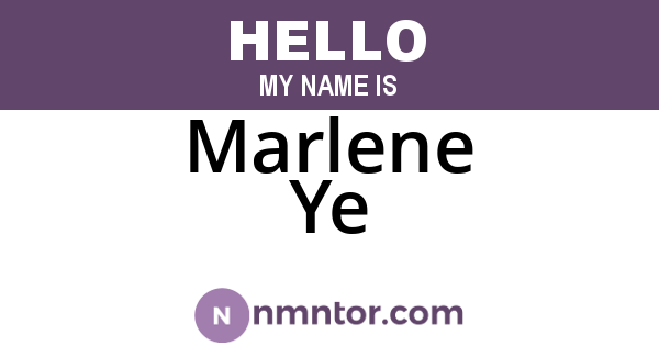 Marlene Ye
