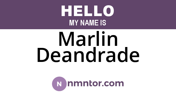 Marlin Deandrade