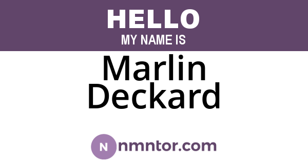Marlin Deckard