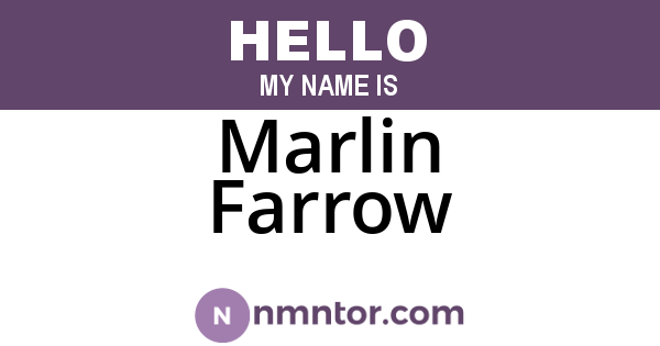 Marlin Farrow