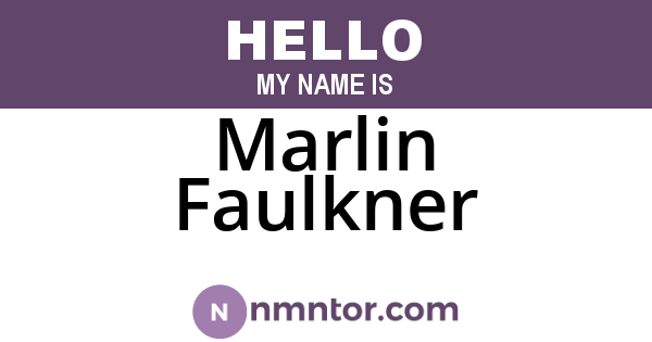 Marlin Faulkner