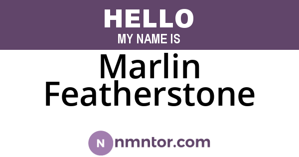 Marlin Featherstone