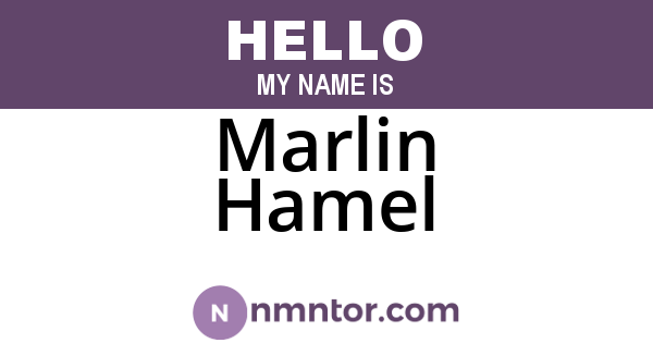 Marlin Hamel