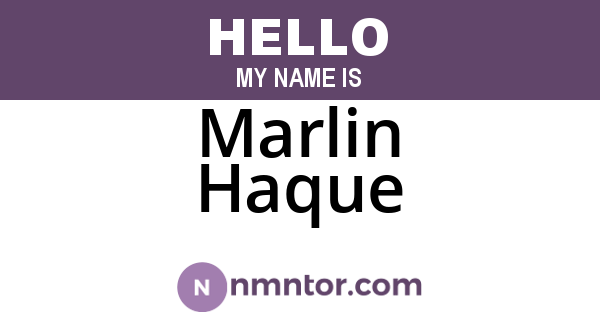 Marlin Haque