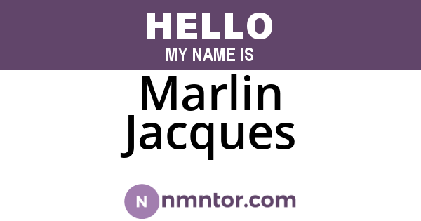 Marlin Jacques