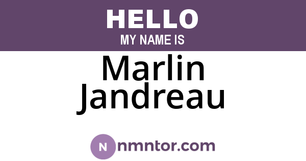 Marlin Jandreau