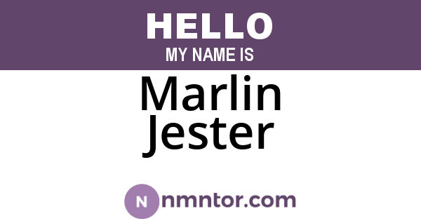 Marlin Jester