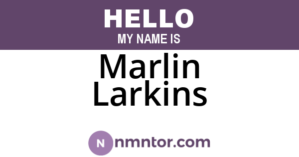 Marlin Larkins