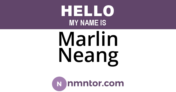 Marlin Neang