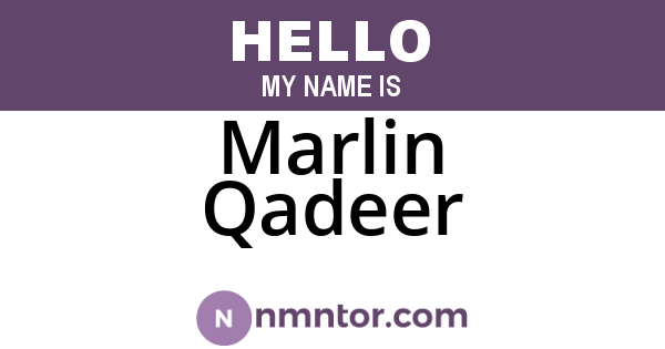 Marlin Qadeer